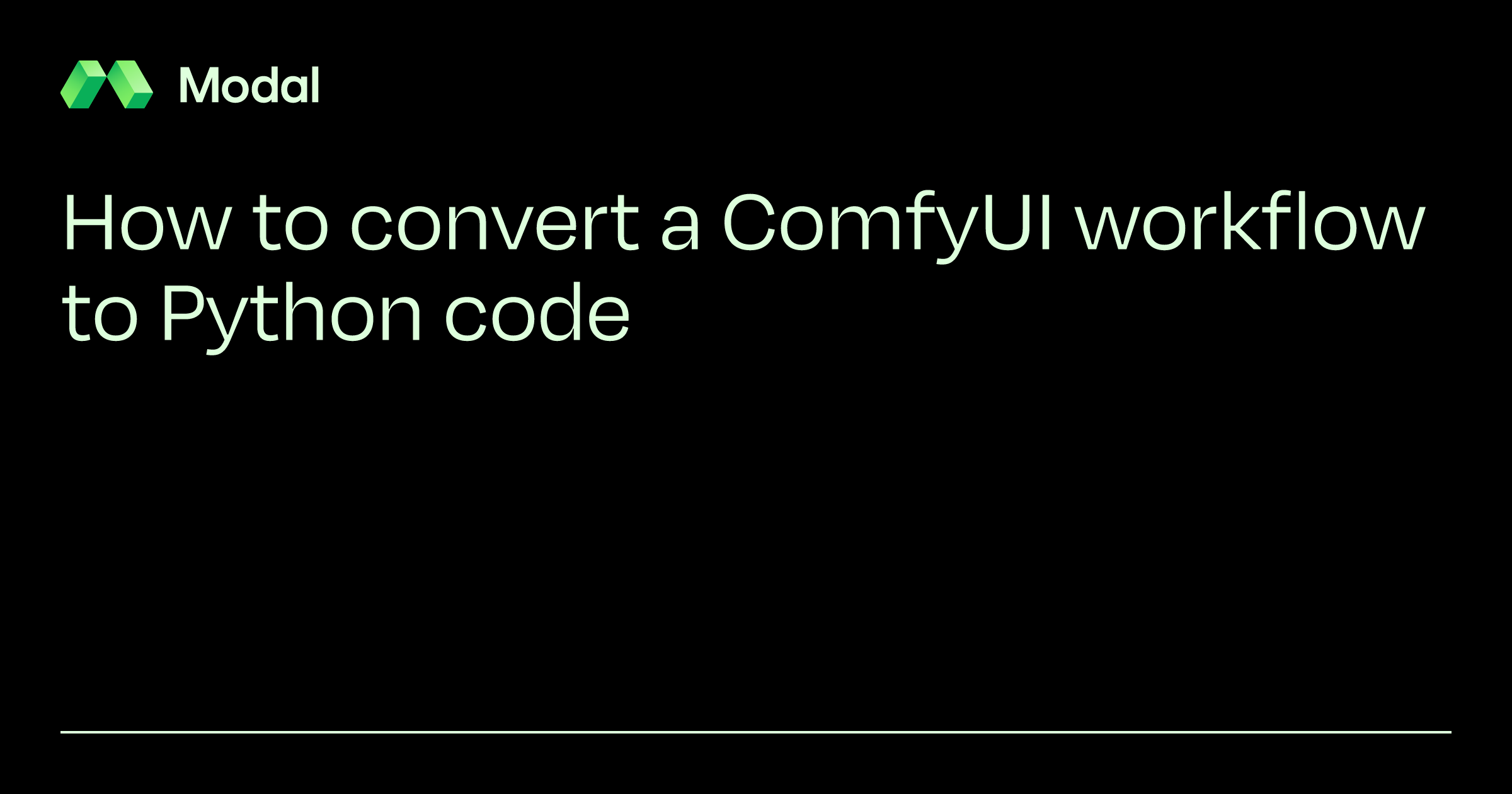 How to convert a ComfyUI workflow to Python code | Modal Blog