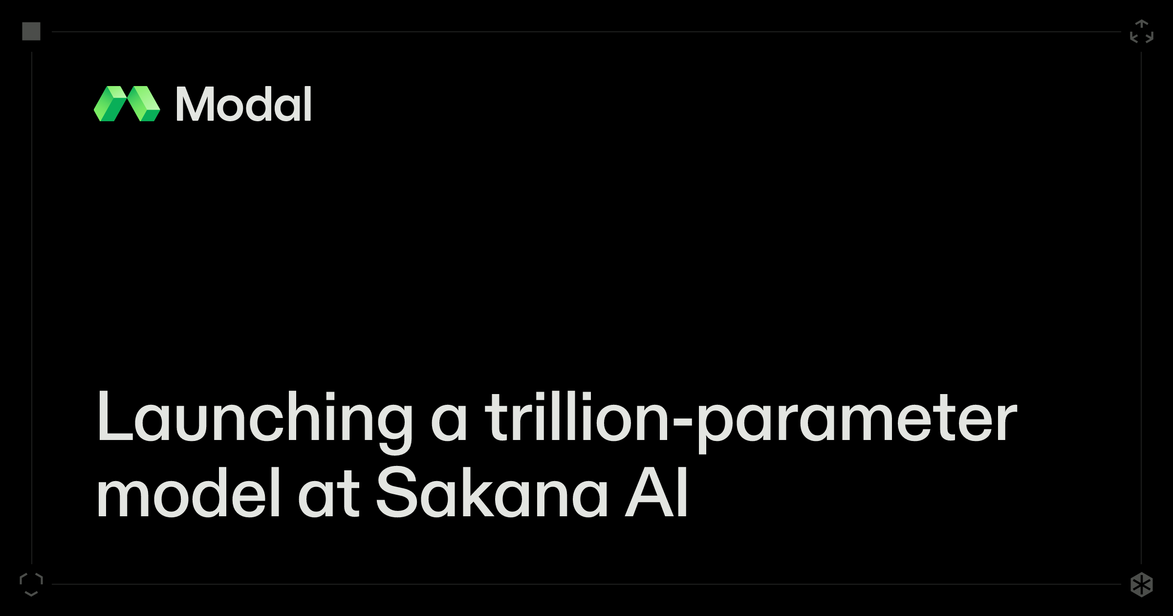 Launching a trillion-parameter model at Sakana AI