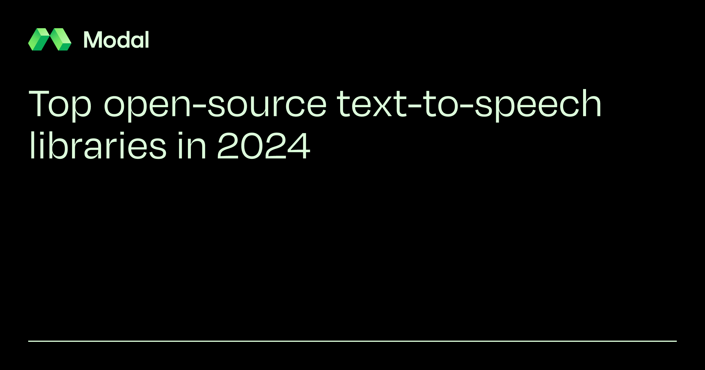 Top open-source text-to-speech libraries in 2024 | Modal Blog