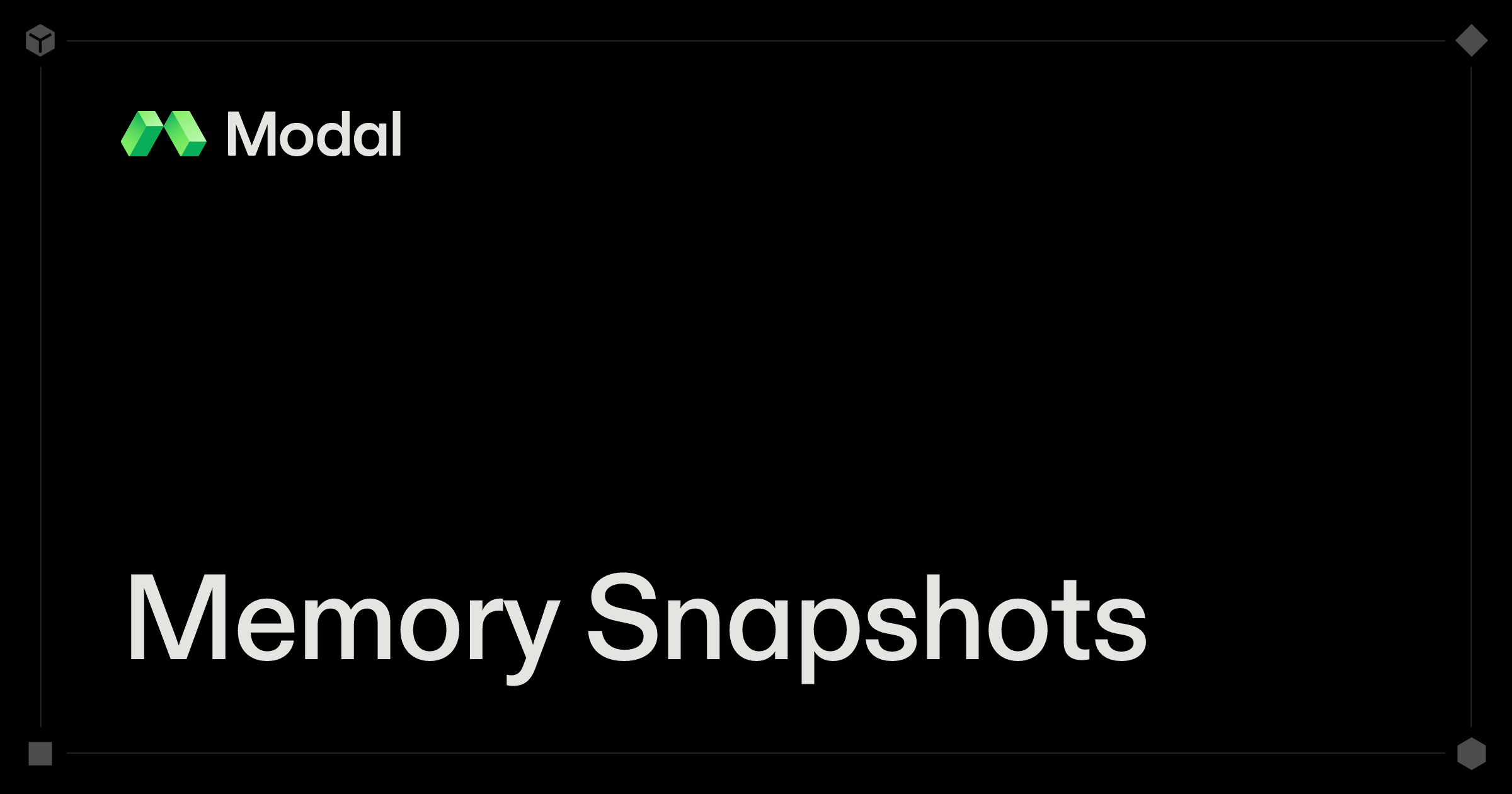 Memory Snapshots | Modal Docs