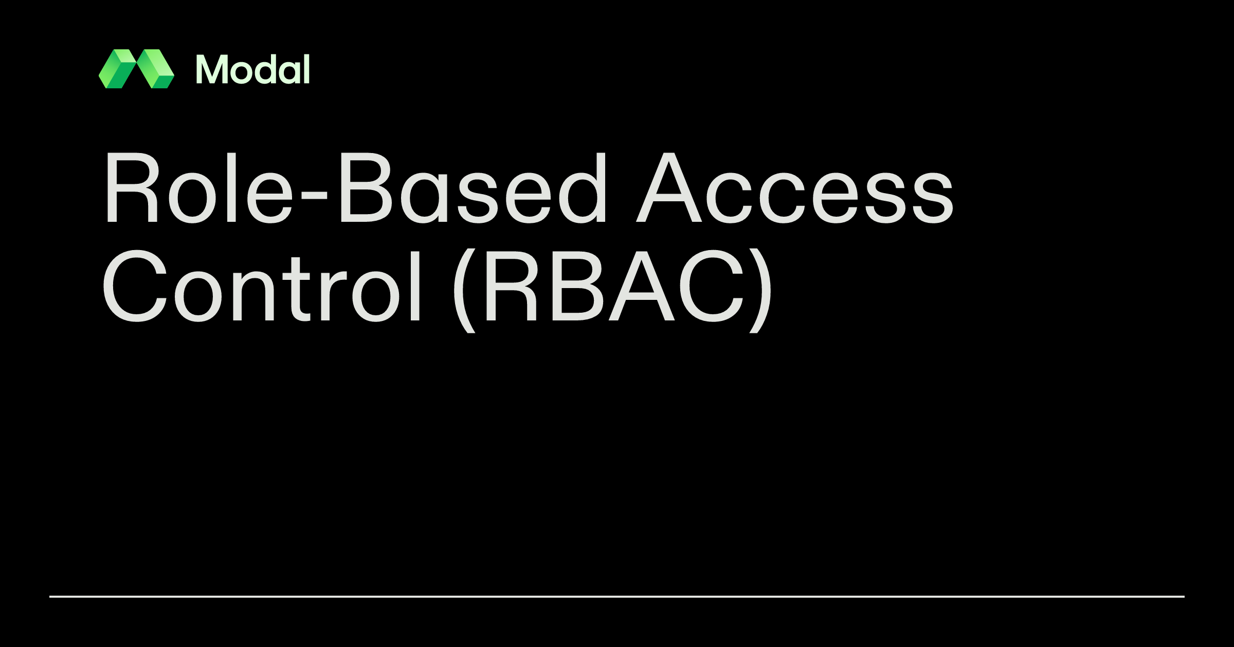 Role-Based Access Control (RBAC) | Modal Docs