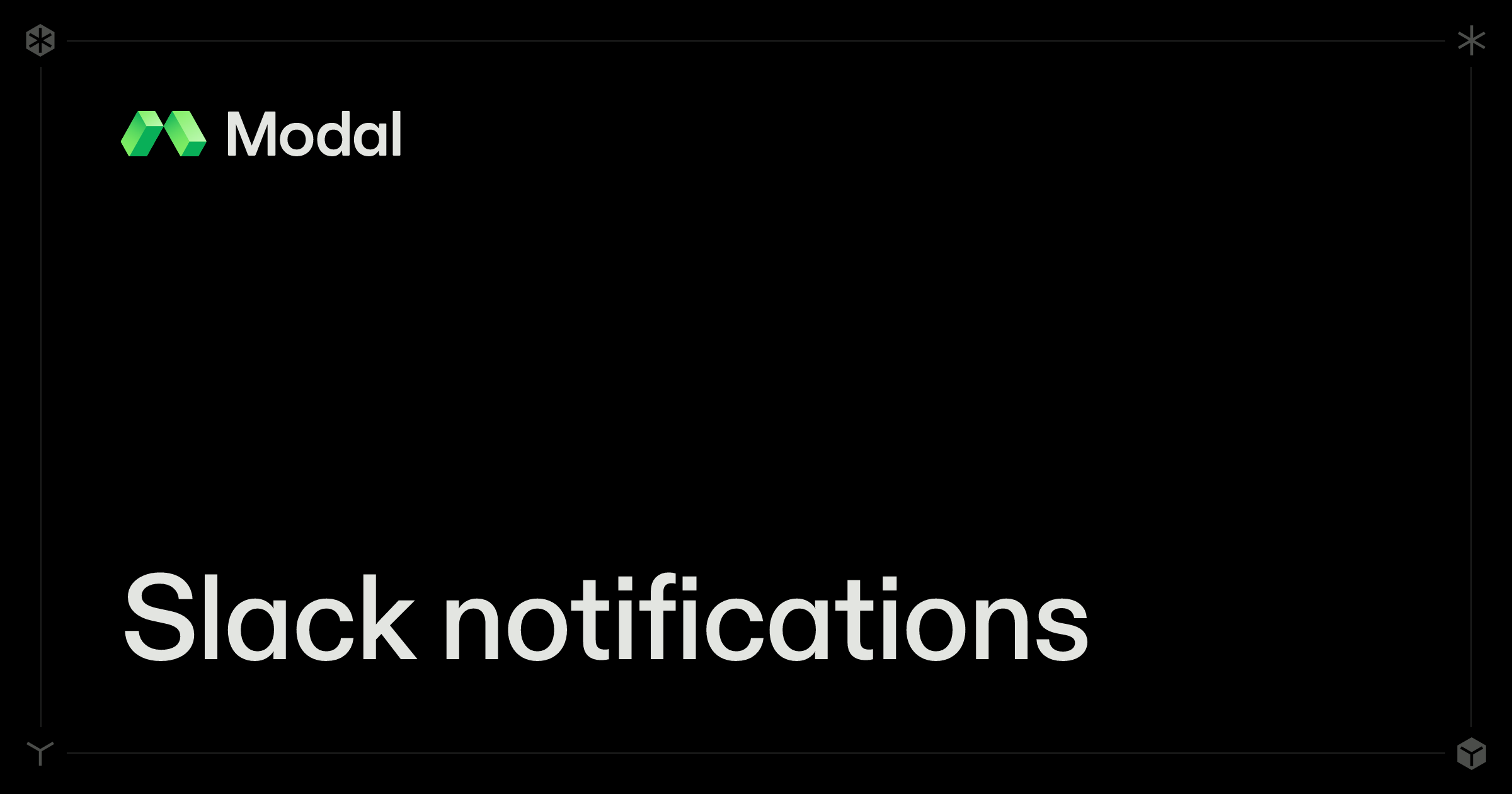 Slack notifications | Modal Docs